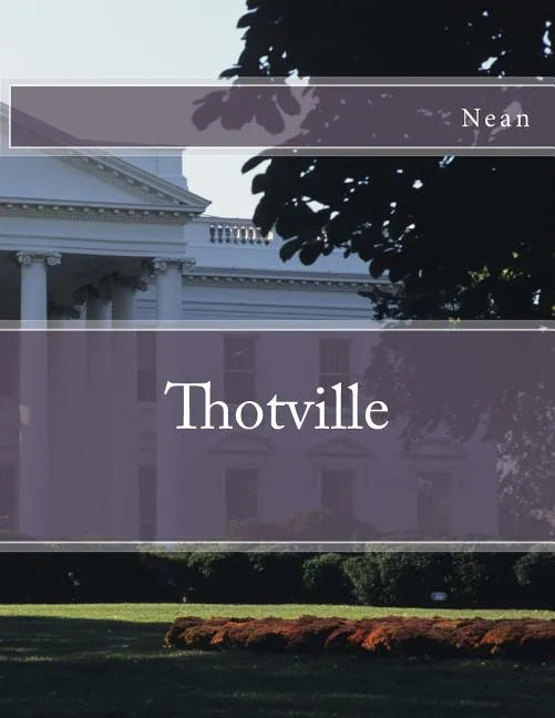 Thotville - Paperback
