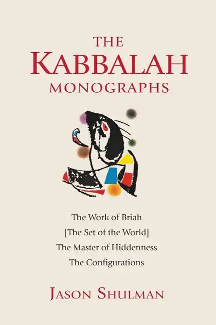 The Kabbalah Monographs - Paperback