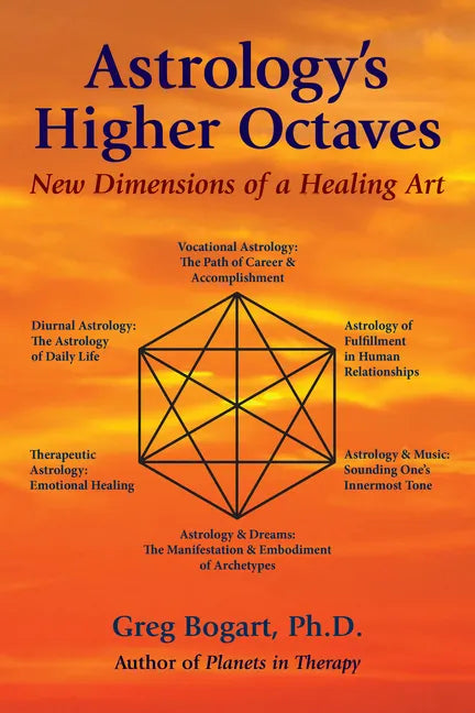 Astrology's Higher Octaves: New Dimensions of a Healing Art - Paperback