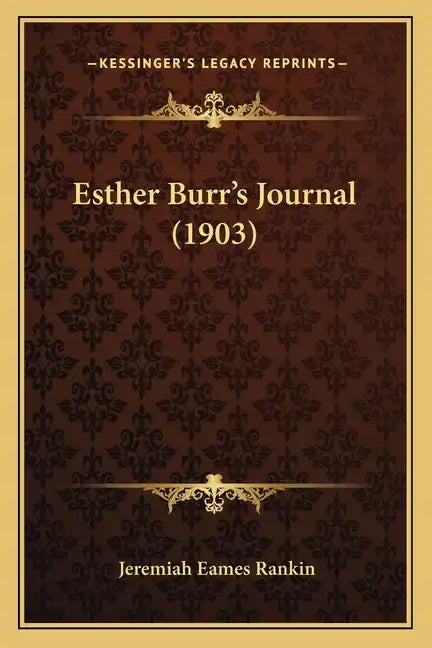 Esther Burr's Journal (1903) - Paperback