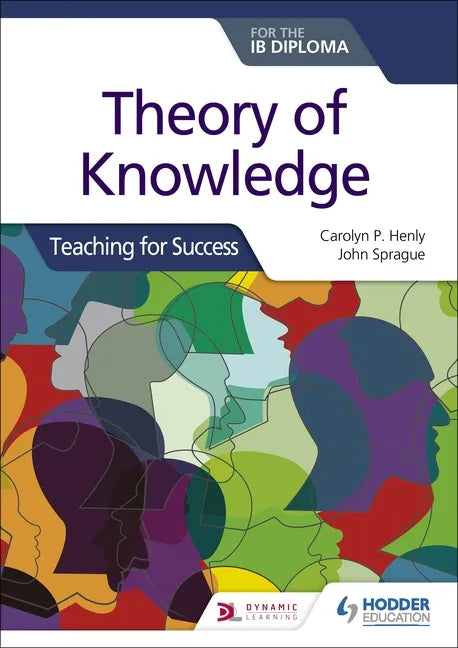Theory of Knowledge for the IB Diploma: Teaching for Success: Hodder Education Group - Paperback