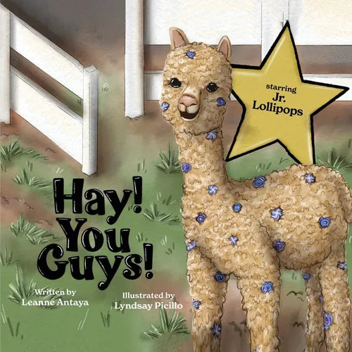 Hay! You Guys! STARRING JUNIOR LOLLIPOPS �� - Paperback