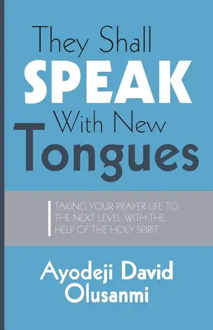 They Shall Speak With New Tongues - Paperback