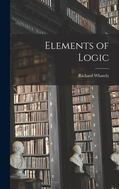 Elements of Logic - Hardcover