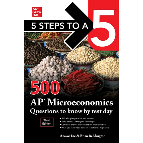 5 Steps to a 5: 500 AP Microeconomics Questions to Know by Test Day, Third Edition - Paperback