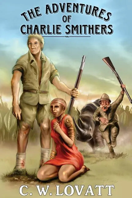 The Adventures of Charlie Smithers - Paperback