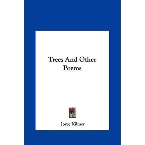 Trees And Other Poems - Hardcover