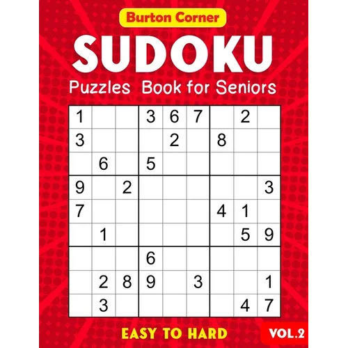 Sudoku Puzzles Book for Seniors Easy to Hard: 101 Easy Medium Hard 9x9 Sudoku Puzzles Games Book with Solution Vol.2 Large Print - Paperback