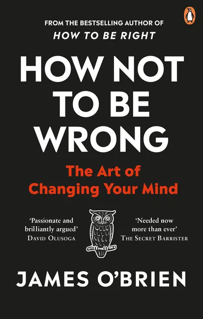 How Not to Be Wrong: The Art of Changing Your Mind - Paperback
