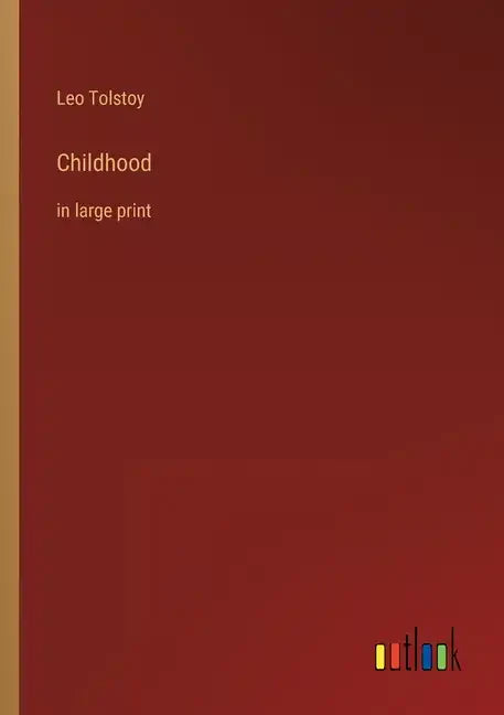 Childhood: in large print - Paperback