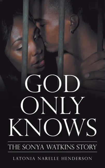 God Only Knows: The Sonya Watkins Story - Paperback