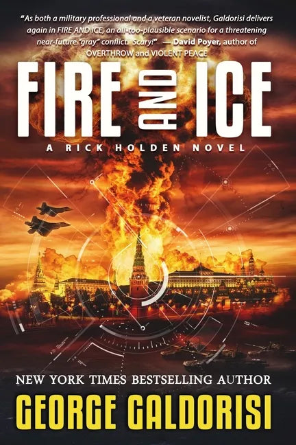 Fire and Ice: A Rick Holden Novel - Paperback