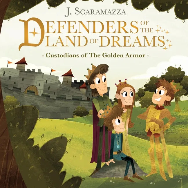 Defenders of The Land of Dreams: Custodians of The Golden Armor - Paperback