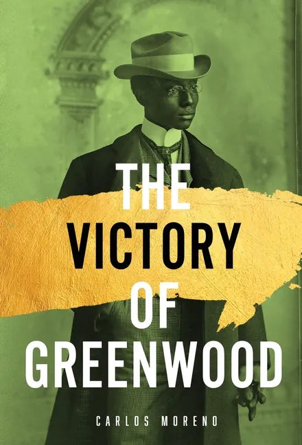 The Victory of Greenwood - Hardcover