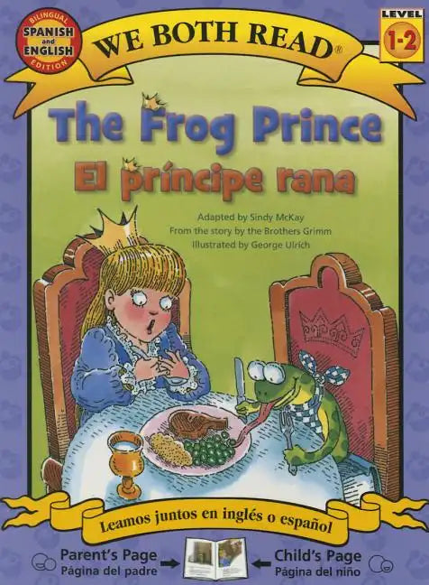The Frog Prince-El Principe Rana - Paperback