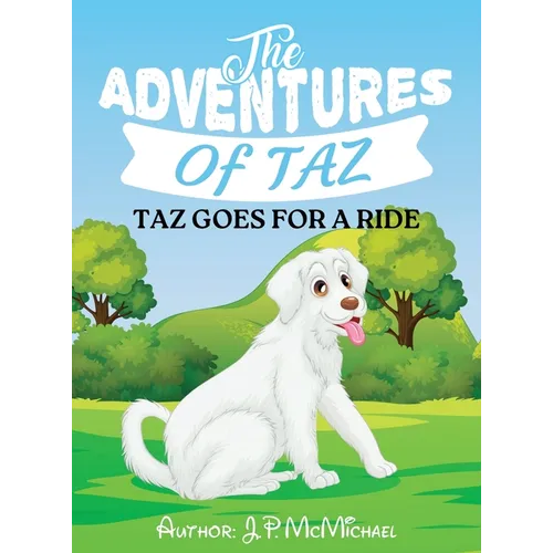 The Adventures of Taz: Taz Goes for A Ride - Hardcover