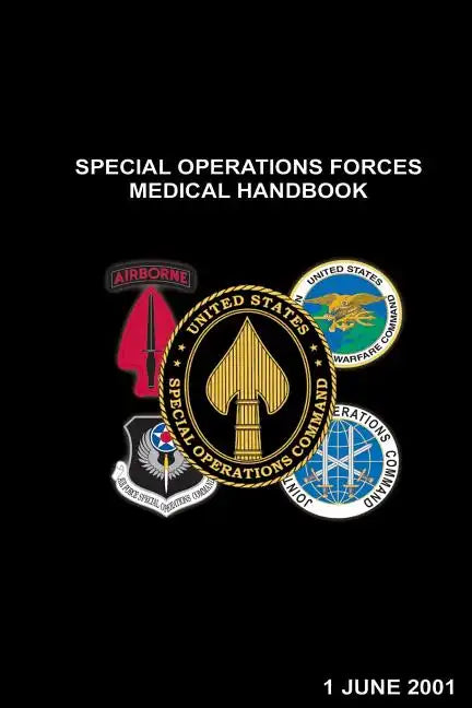 Special Operations Forces Medical Handbook - Paperback