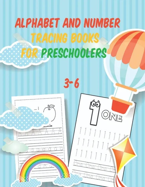 alphabet and number tracing books for preschoolers 3-6: Tracing, writing & Coloring Numbers write abc letters numbers Tracing For Toddlers Practice li - Paperback