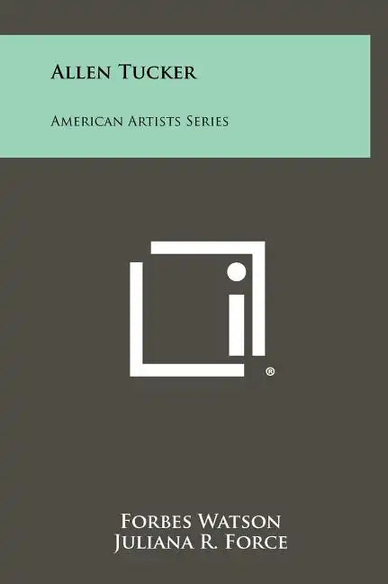 Allen Tucker: American Artists Series - Hardcover