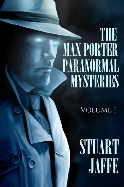 The Max Porter Paranormal Mysteries: Volume 1 - Paperback