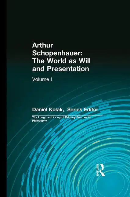 Arthur Schopenhauer: The World as Will and Presentation: Volume I - Paperback
