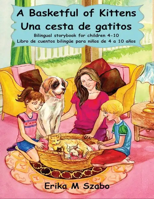 A Basketful of Kittens - Una cesta de gatitos - Paperback