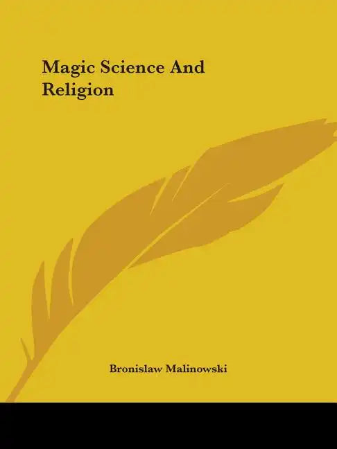 Magic Science And Religion - Paperback