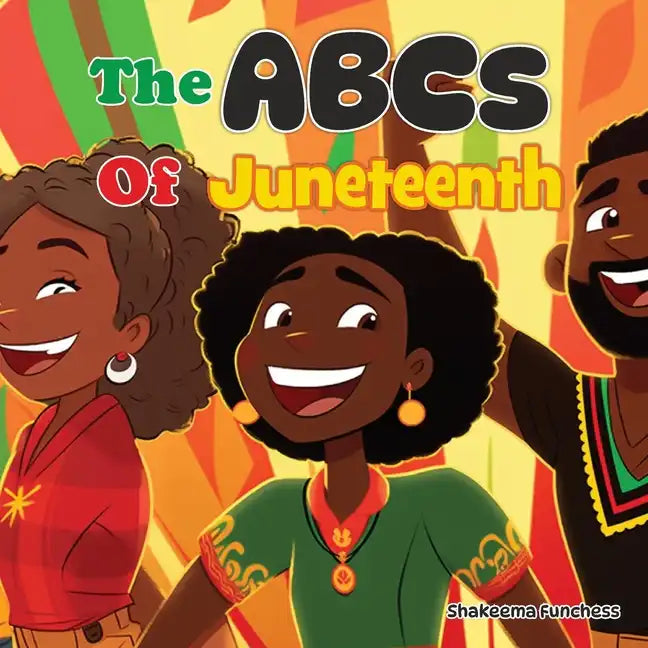 The ABCs of Juneteenth - Paperback