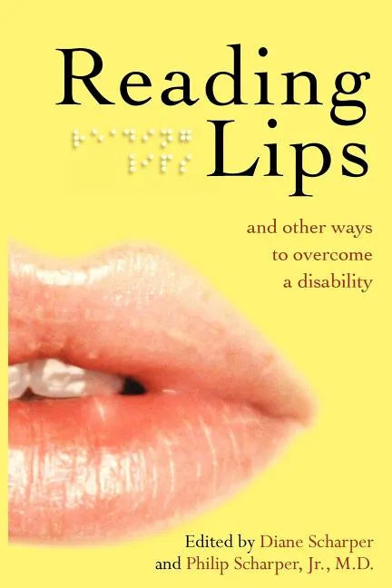 Reading Lips and Other Ways to Overcome a Disability - Paperback