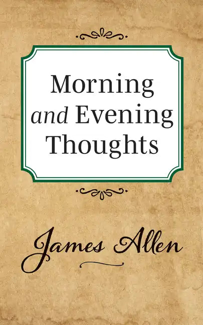 Morning and Evening Thoughts - Paperback