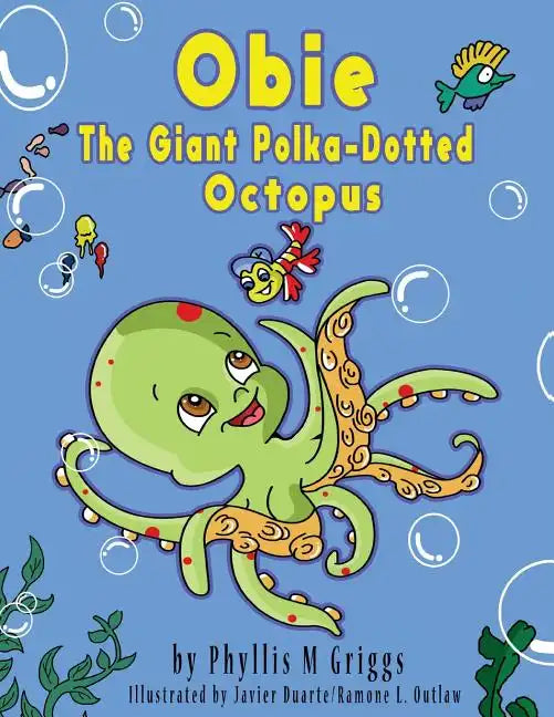 Obie The Giant Polka-Dotted Octopus - Paperback