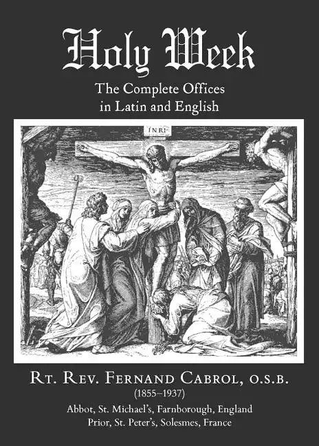 Holy Week: The Complete Offices in Latin and English - Paperback
