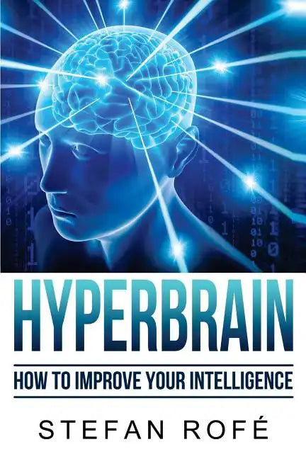 HyperBrain: How To Improve Your Intelligence - Paperback