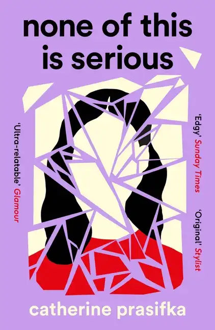 None of This Is Serious - Paperback