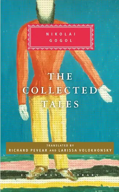 The Collected Tales of Nikolai Gogol: Introduction by Richard Pevear - Hardcover