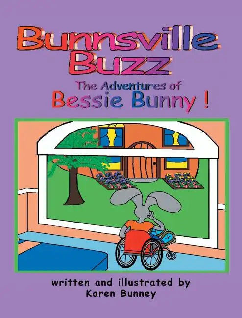 The Adventures of Bessie Bunny - Hardcover