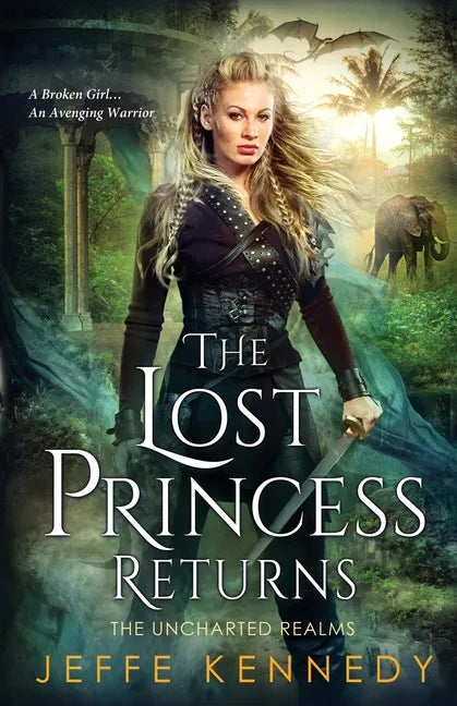 The Lost Princess Returns: The Uncharted Realms 5.5 - Paperback