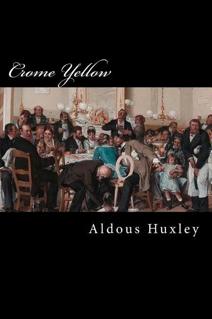 Crome Yellow - Paperback