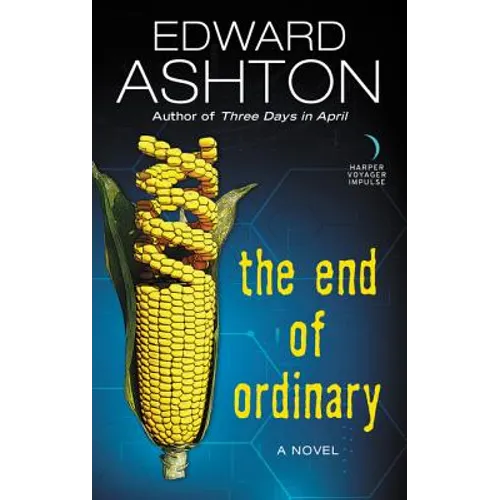 The End of Ordinary - Mass Market Paperbound