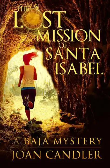 The Lost Mission of Santa Isabel - Paperback
