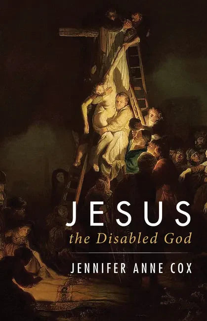 Jesus the Disabled God - Hardcover