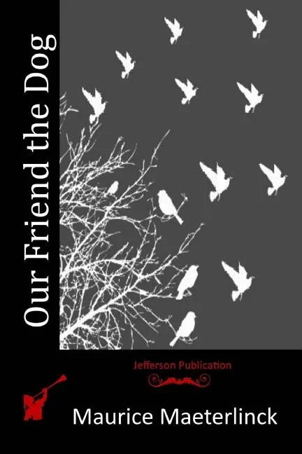 Our Friend the Dog - Paperback