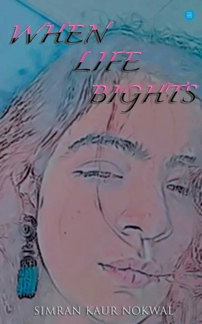 When Life Bights - Paperback