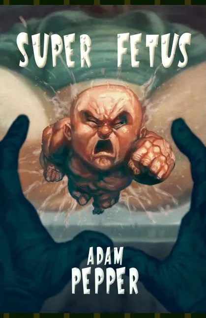 Super Fetus - Paperback