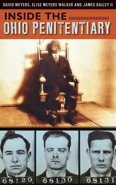 Inside the Ohio Penitentiary - Hardcover