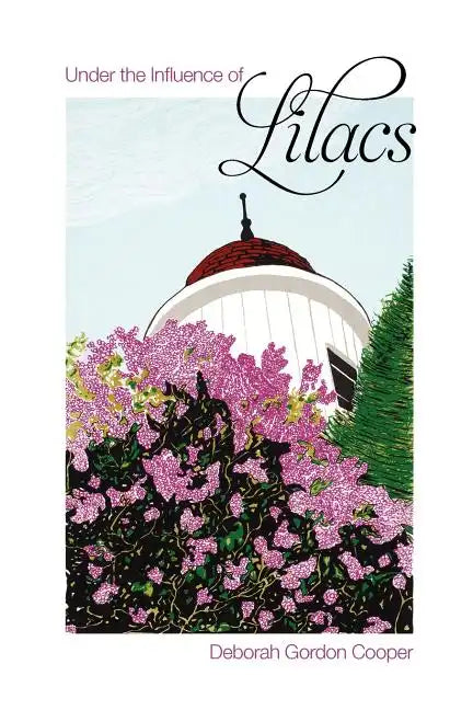 Under the Influence of Lilacs - Paperback