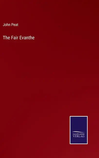 The Fair Evanthe - Hardcover