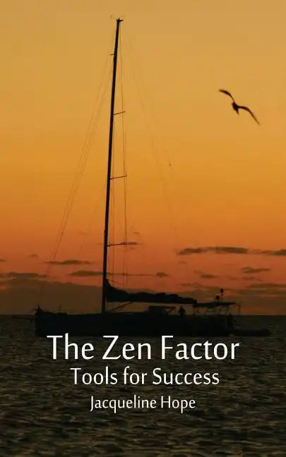 The Zen Factor: tools for success - Paperback