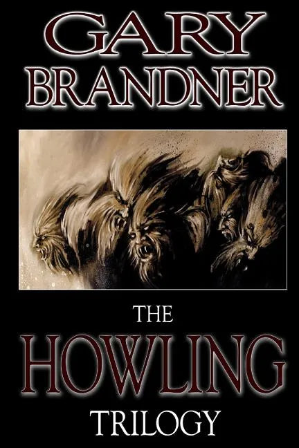 The Howling Trilogy - Paperback