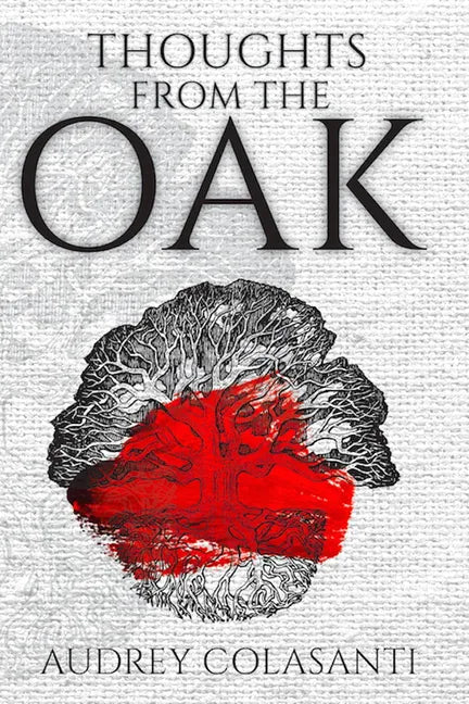 Thoughts from the Oak - Paperback